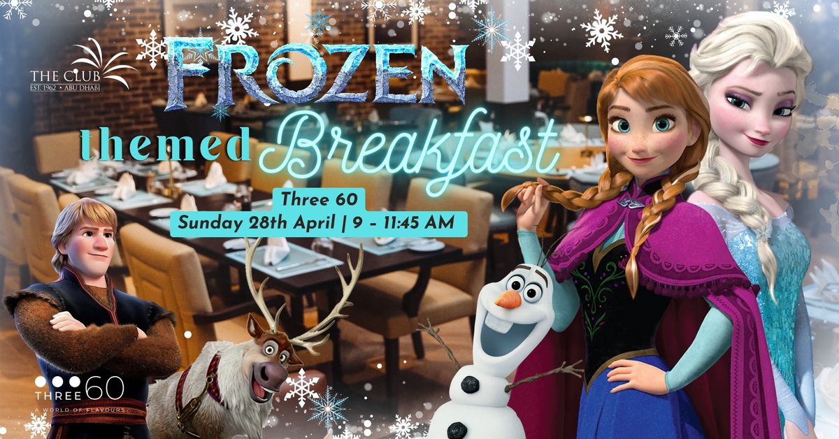 Frozen-themed Breakfast at Three 60