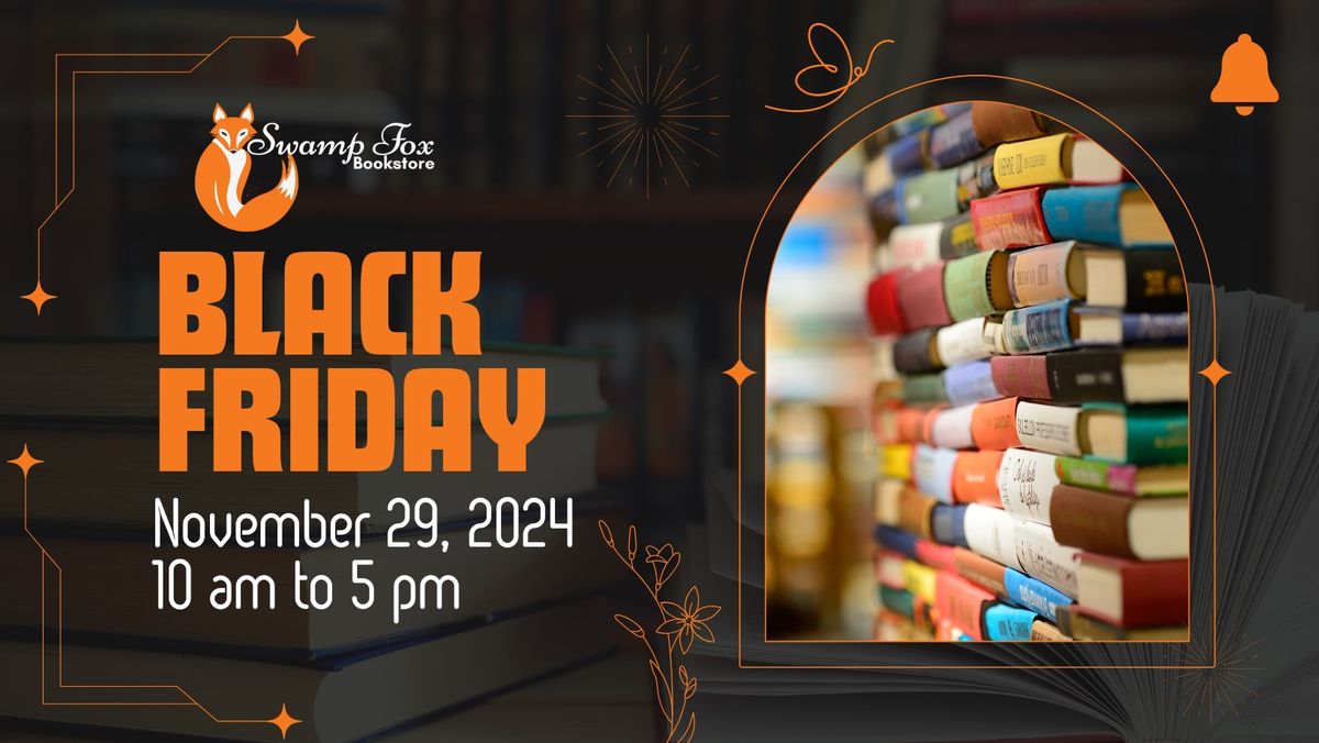 Black Friday Shopping at Swamp Fox Bookstore