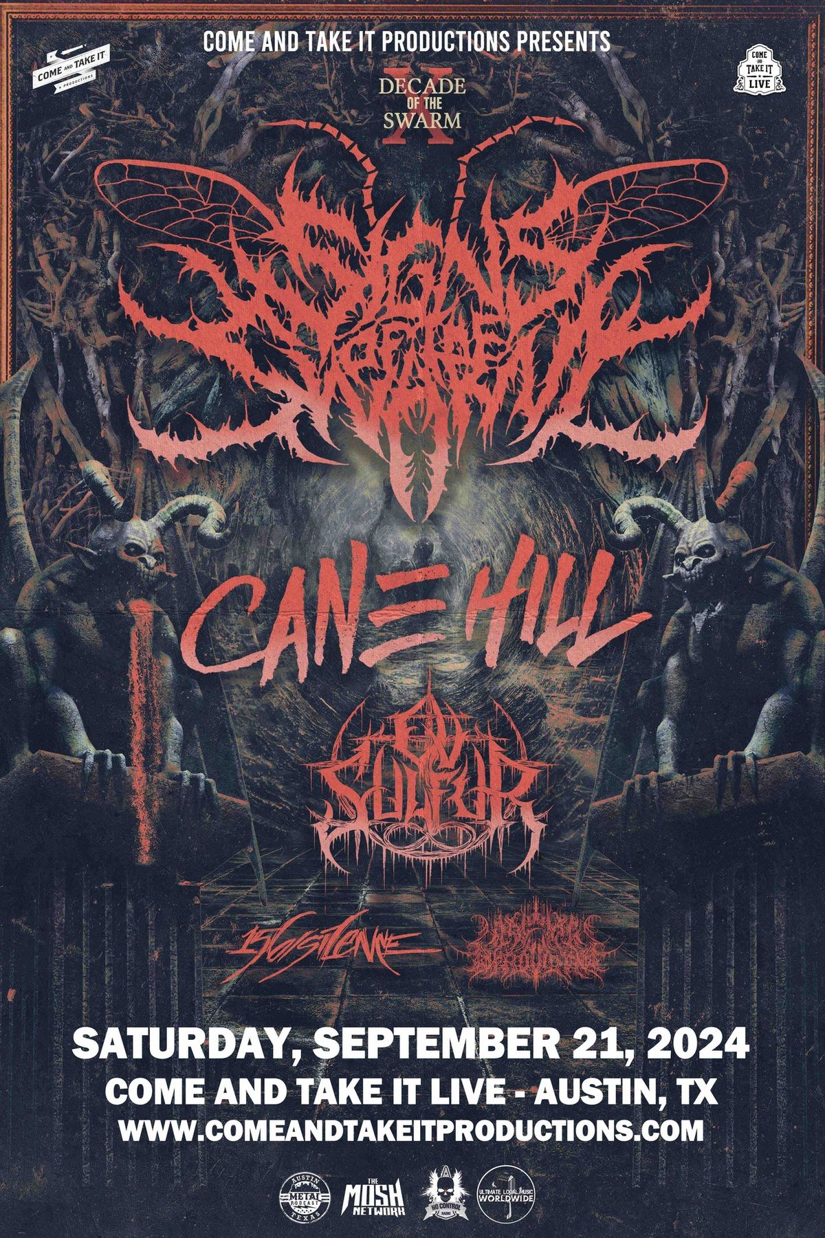 Signs of The Swarm, Cane Hill, Ov Sulfer and MORE at Come and Take It Live!