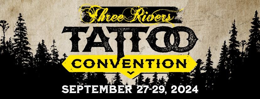 14th Annual Three Rivers Tattoo Convention