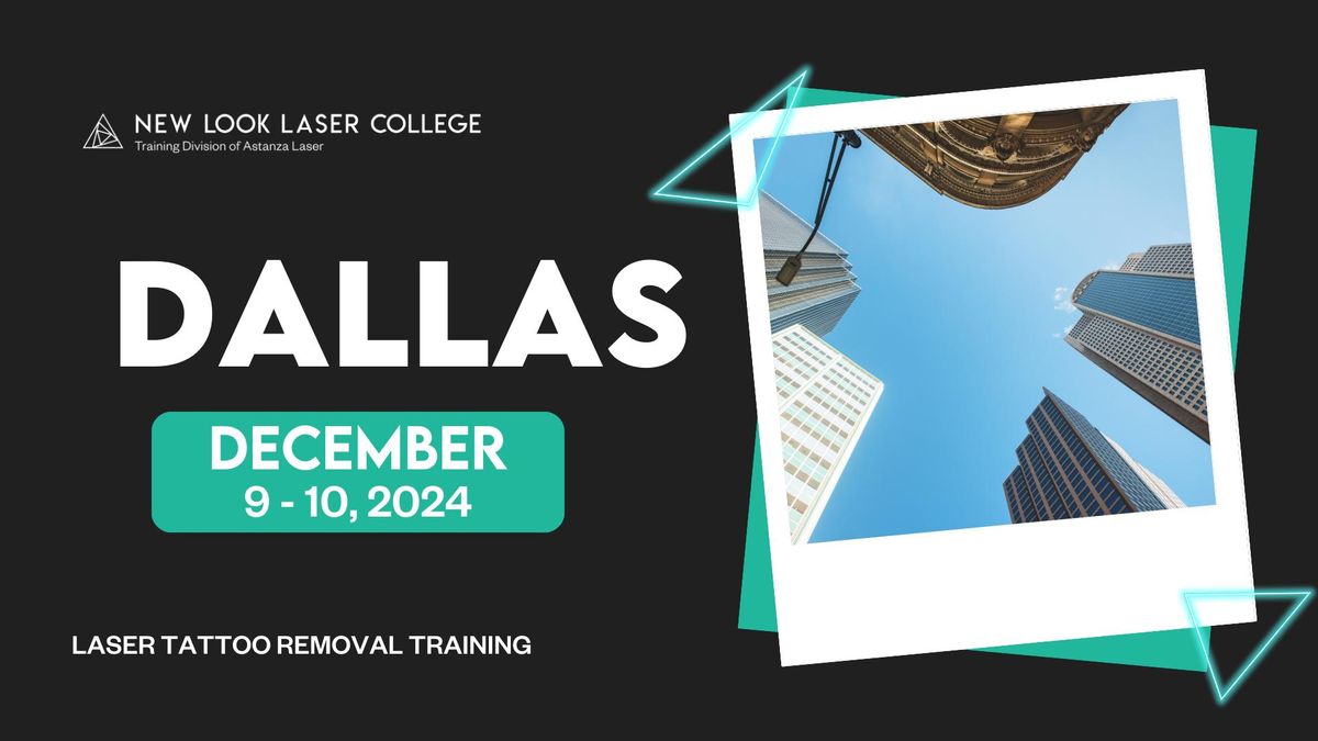 Laser Tattoo Removal Training in Dallas, TX - December 9 & 10, 2024