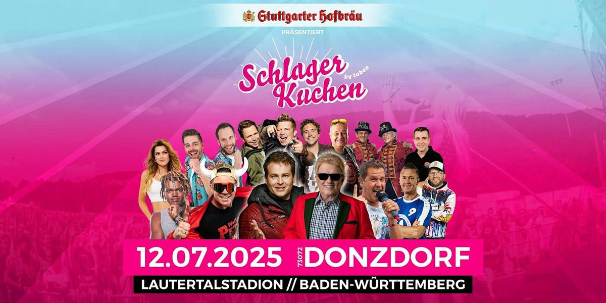 SCHLAGERKUCHEN HEIMSPIEL 2025  - Das gro\u00dfe Schlagerfestival von TOBEE