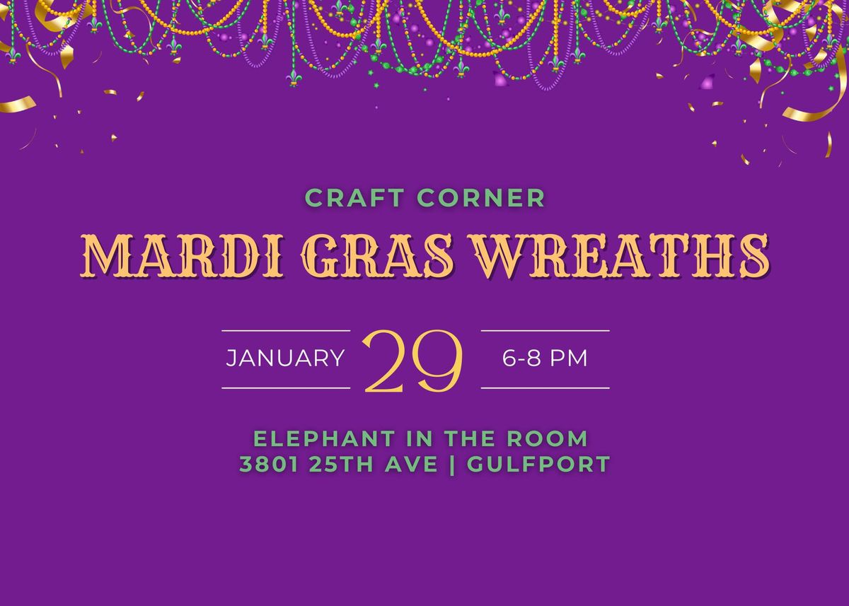 Craft Corner: Mardi Gras Wreaths 