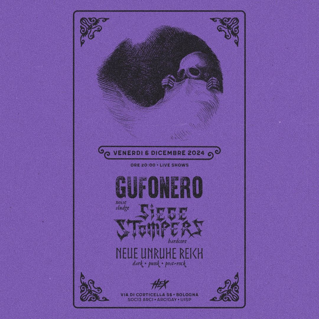 Gufonero + Siege Stompers + NUR | Live @ Circolo Hex