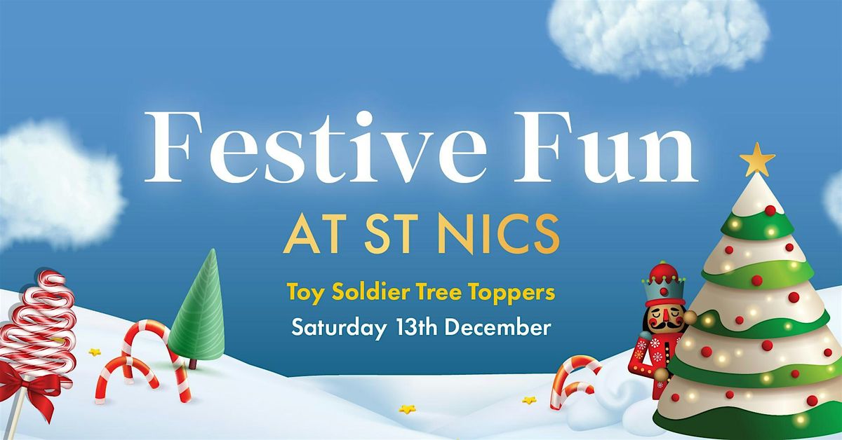 Toy Soldier Tree Toppers at St Nics, Sutton