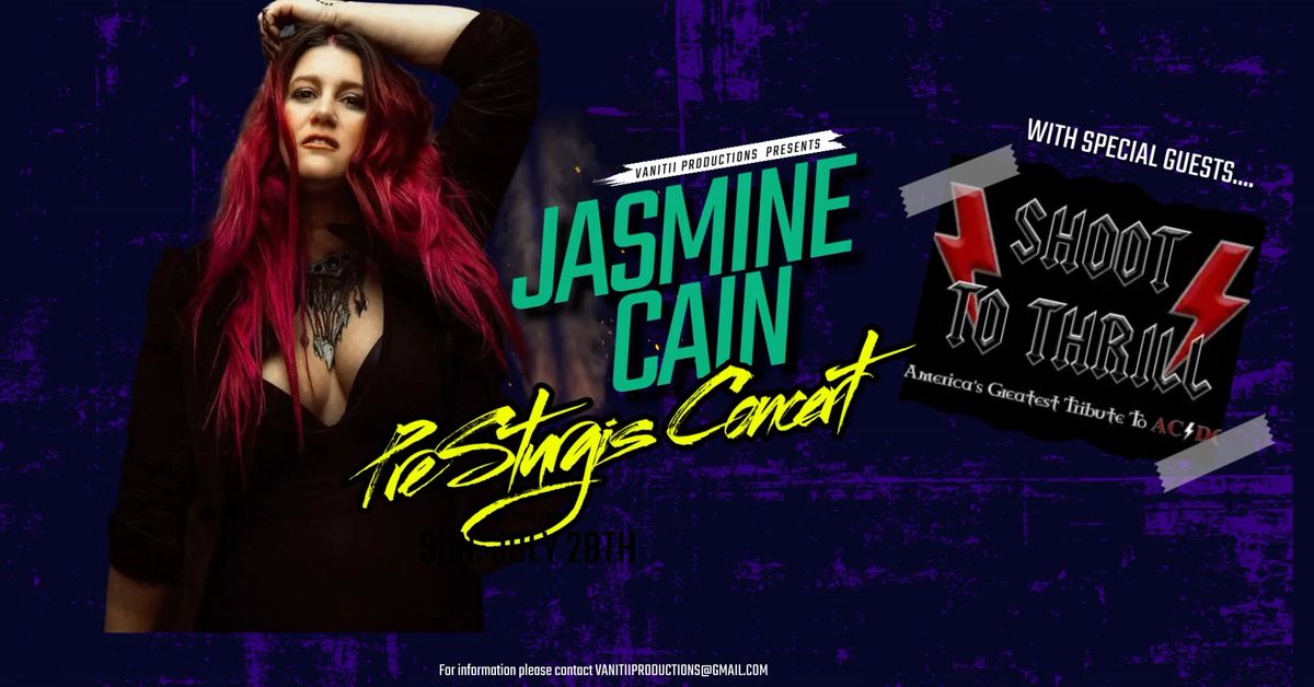 STURGIS PRE PARTY: JASMINE CAIN w\/SHOOT TO THRILL: AC\/DC TRIBUTE