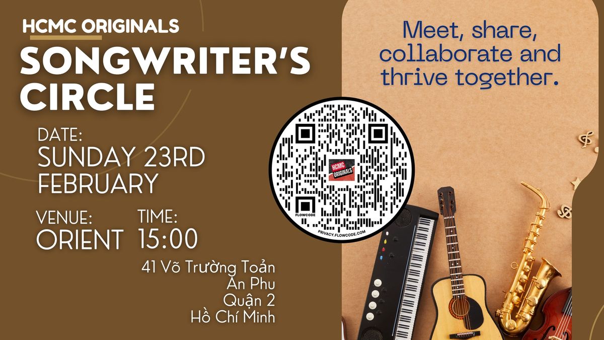 SONGWRITER'S CIRCLE | Sun 23rd Feb @ The Orient, Thao Dien