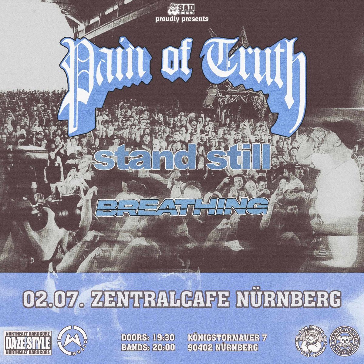 PAIN OF TRUTH | STAND STILL | BREATHING @Zentralcaf\u00e9 N\u00fcrnberg, 02.07.2025