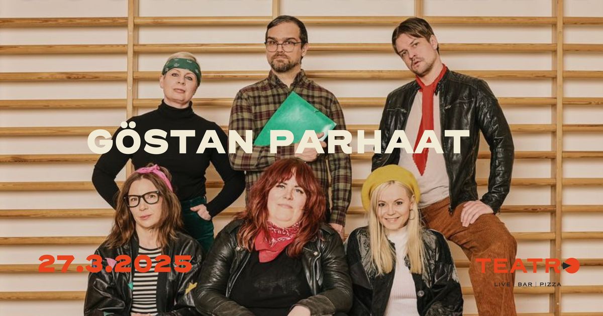 To 27.3.2025 G\u00f6stan parhaat | Teatro, Logomo