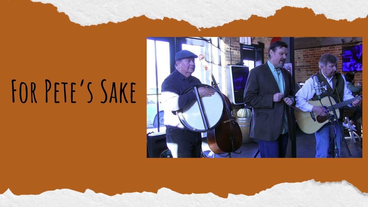 Music In The Vineyard- Live Music by For Pete\u2019s Sake!