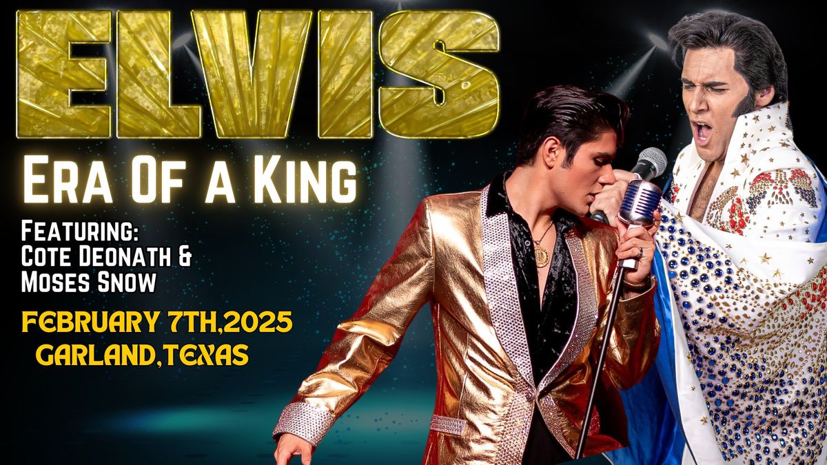 ELVIS Era of a King