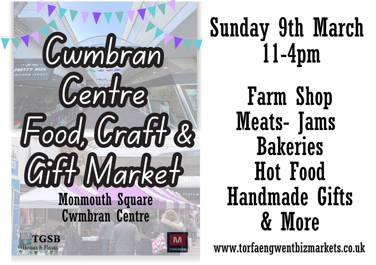 Cwmbran Centre Food Craft & Gift Market 