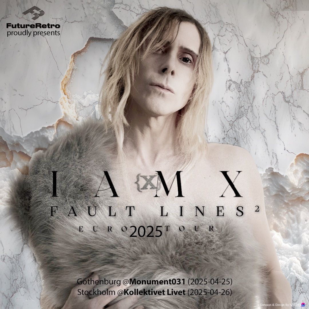 FutureRetro - IamX Fault lines 2 Tour 