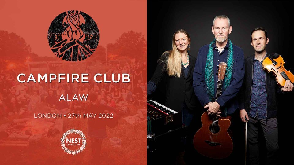 Campfire Club London: Alaw