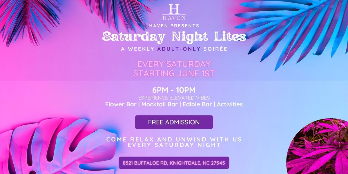 Saturday Night Lites (Adults Only - FREE Weekly Event)