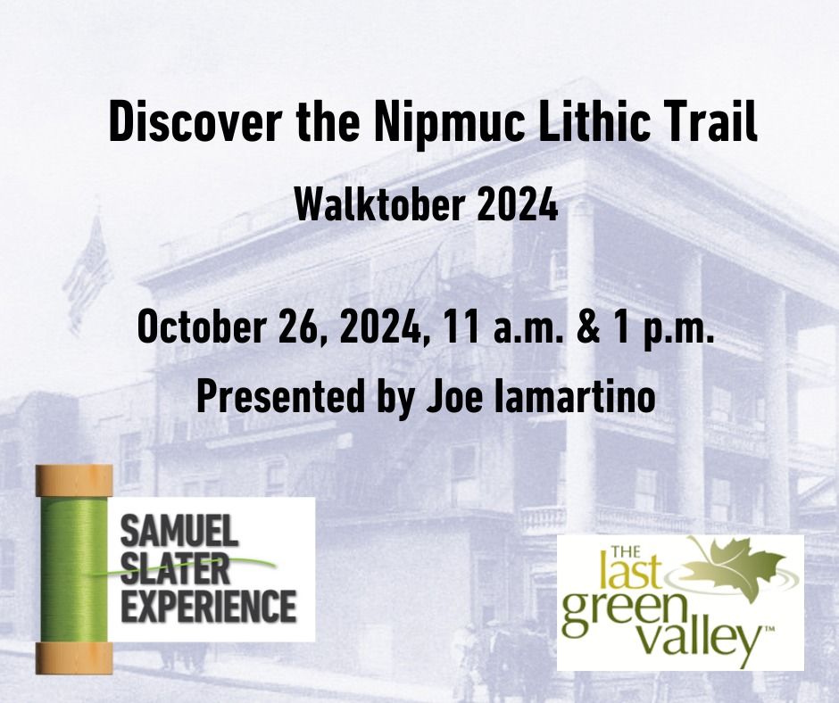 Discover the Nipmuc Lithic Trail Talk