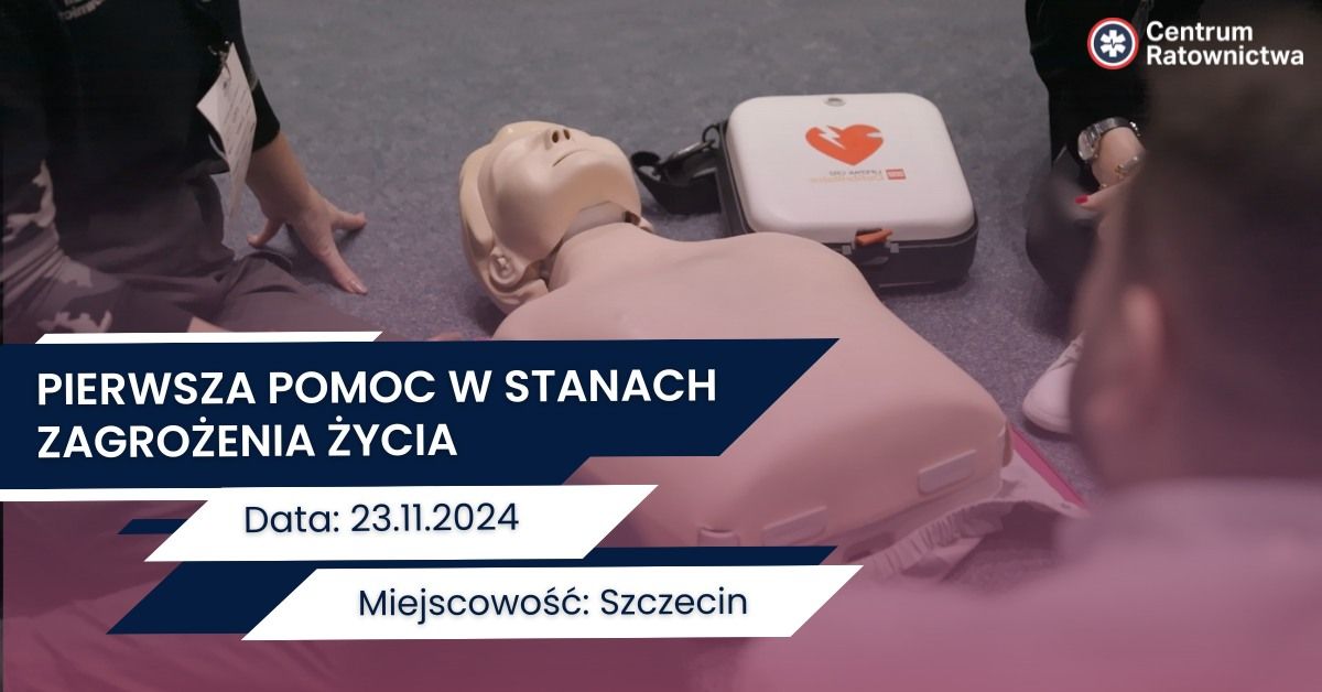 Kurs Pierwszej Pomocy - Pierwsza Pomoc W Stanach Zagro\u017cenia \u017bycia