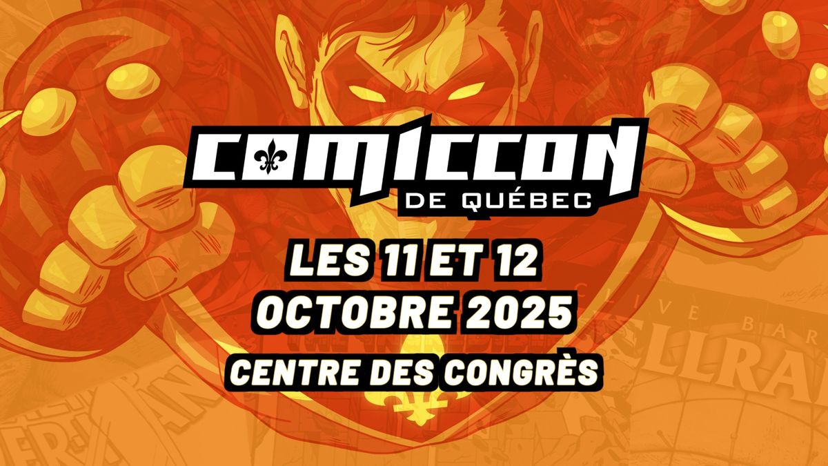 Comiccon de Qu\u00e9bec 2025 (officiel)