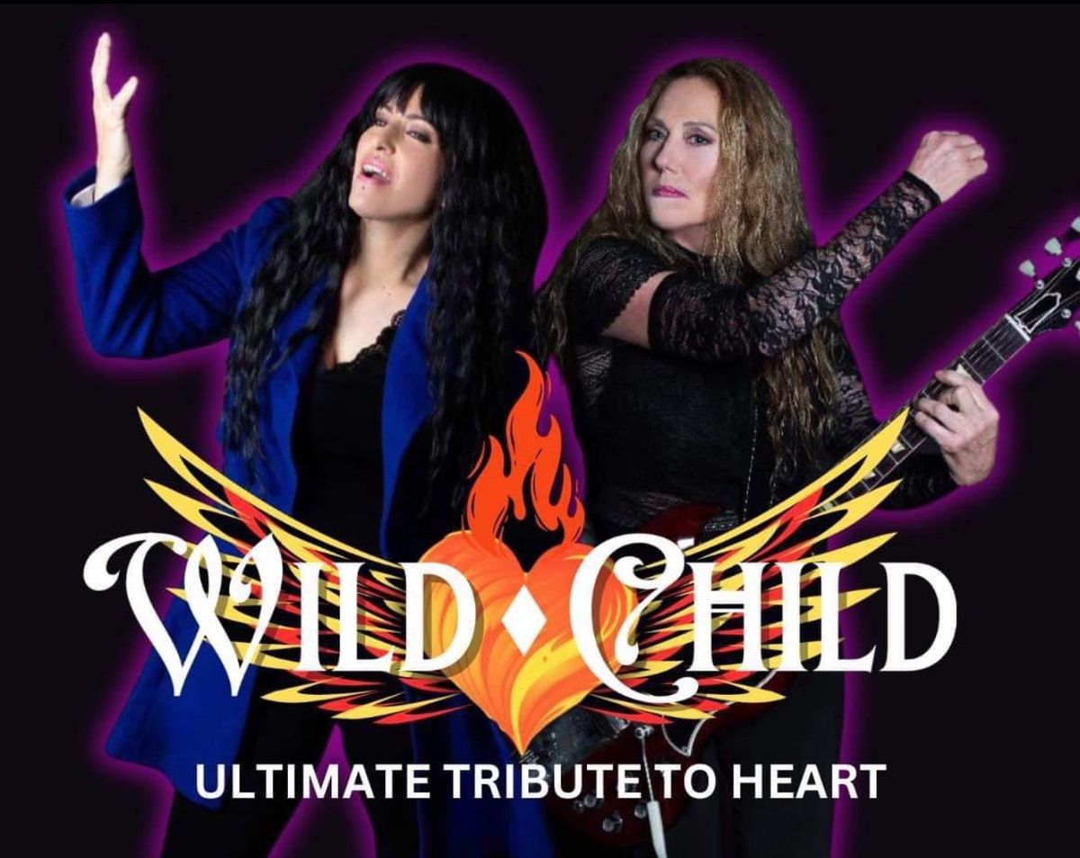 Wild Child Heart Tribute ?