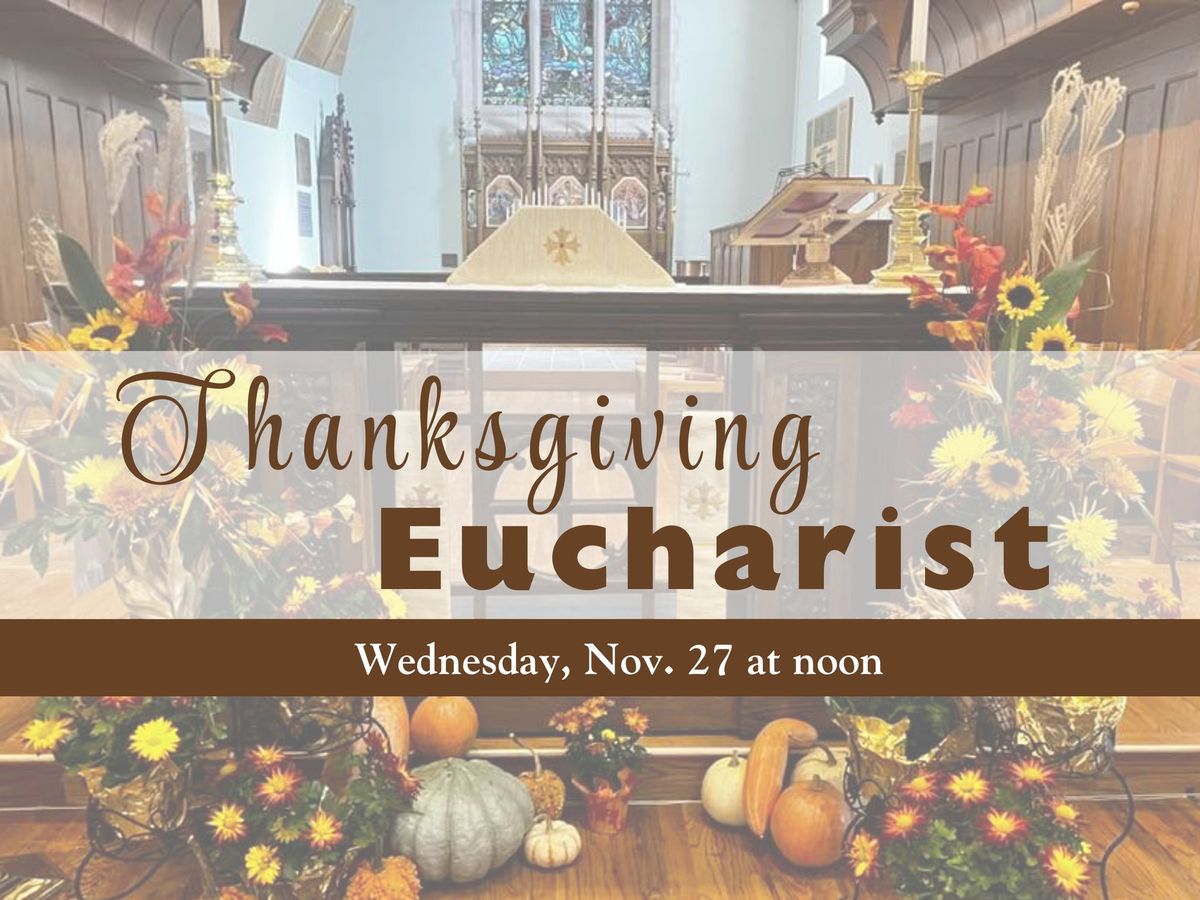 Thanksgiving Eucharist