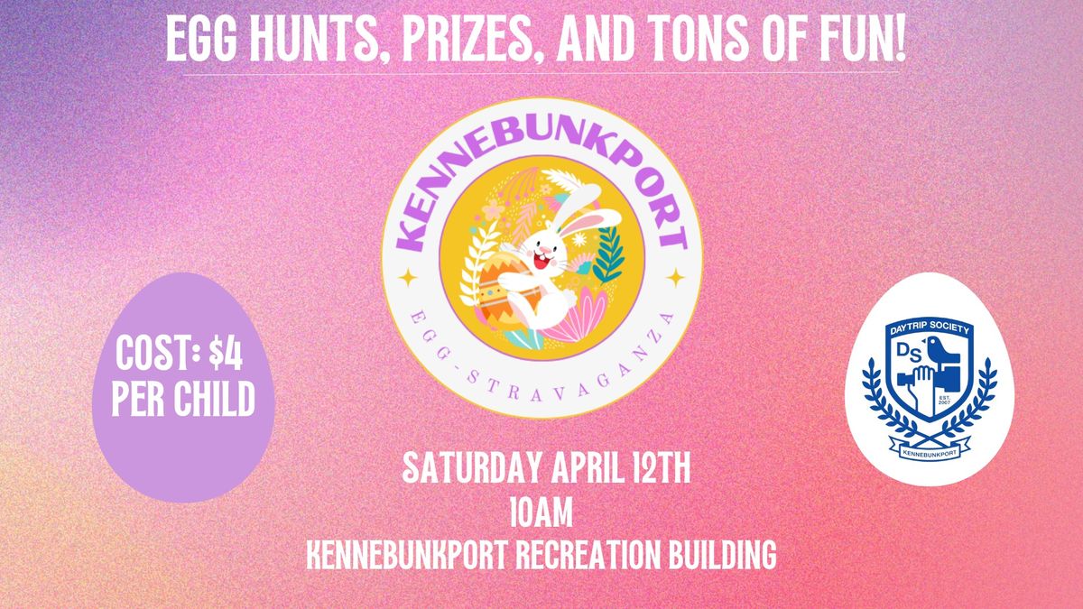 Kennebunkport Rec Egg-Stravaganza