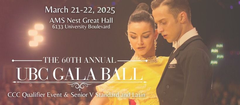 The 60th Annual UBC Gala Ball