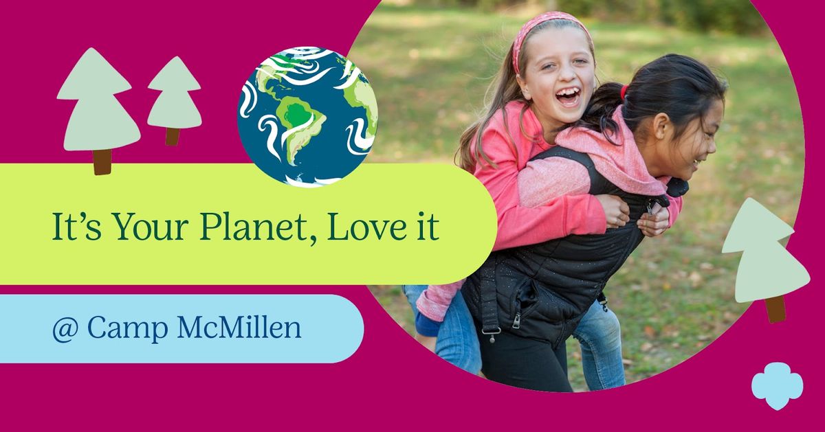 It\u2019s Your Planet, Love it @ Camp McMillen