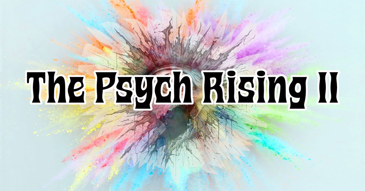 \u00c6 Presents The Psych Rising II