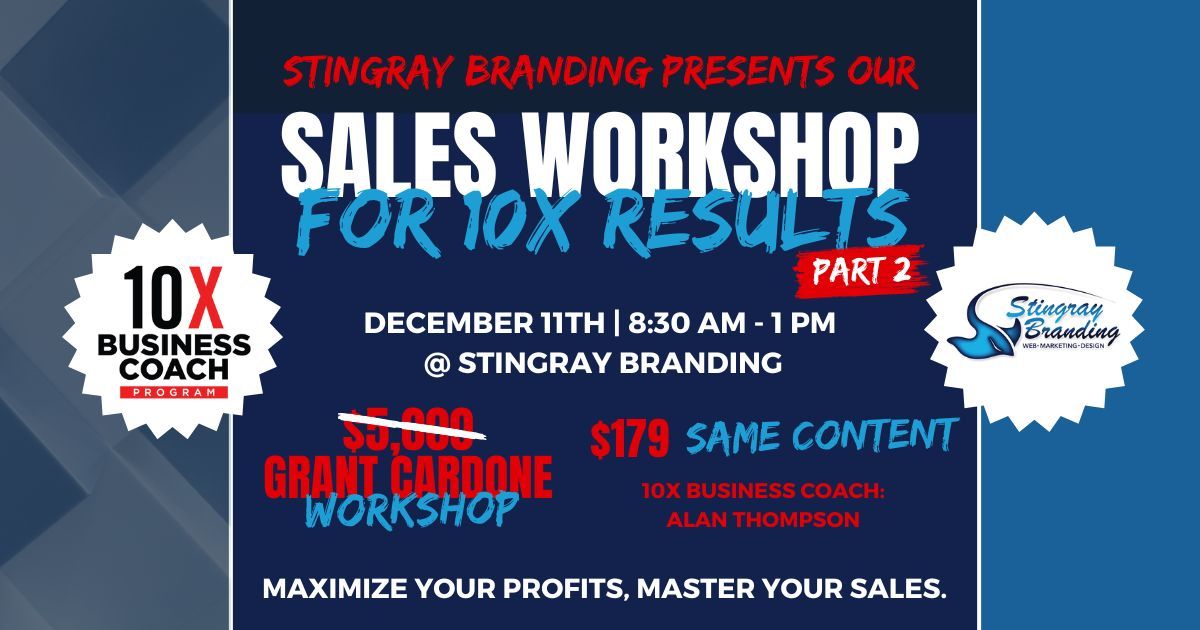 10X Sales Execution Workshop Part 2