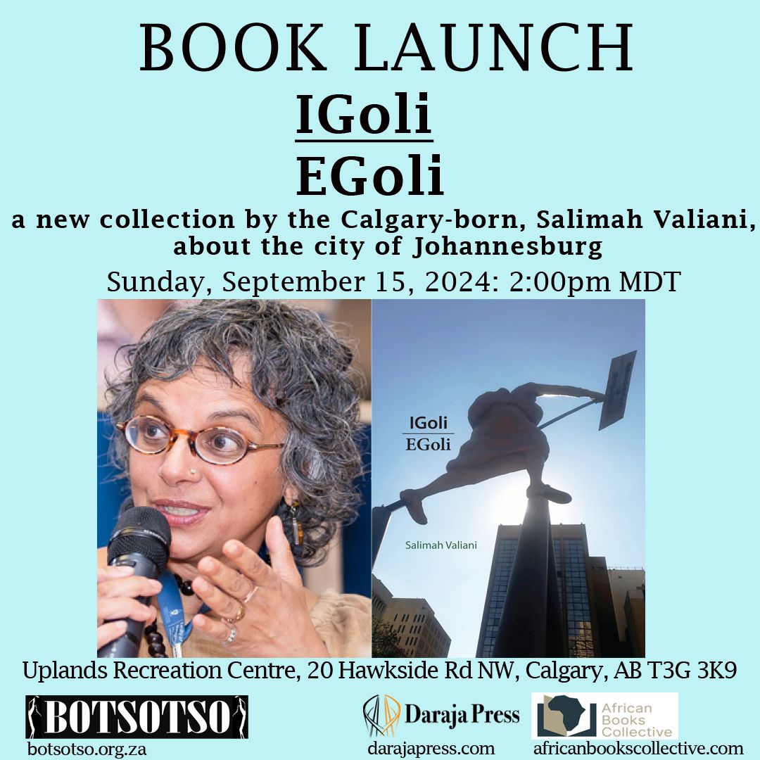 Calgary Launch of IGoli\/EGoli: New poems