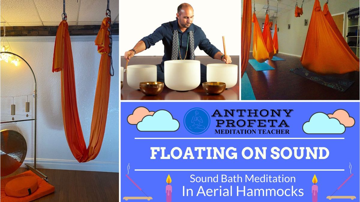 Floating On Sound: Aerial Hammock Sound Bath