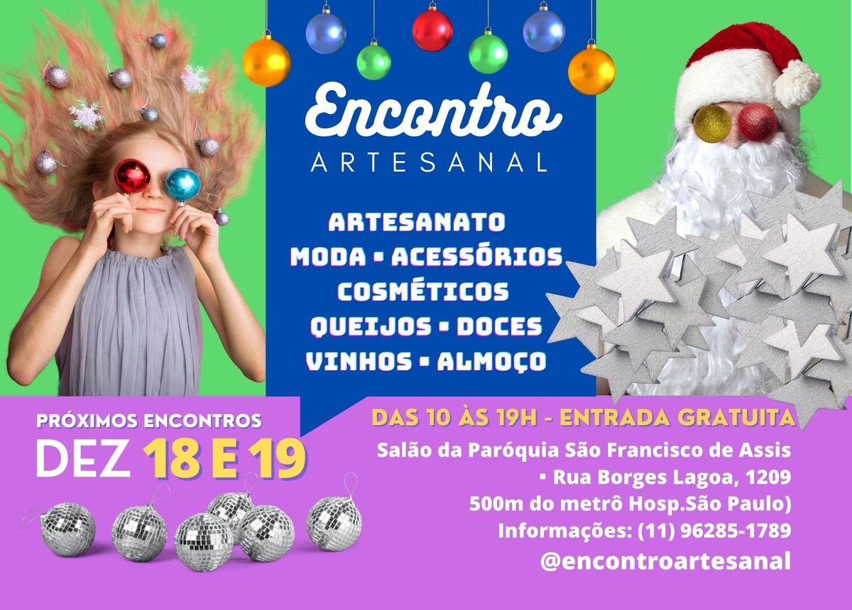 Encontro Artesanal, 18 e 19 de Dezembro