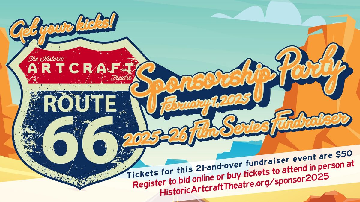 2025 Sponsorship Party and Artcraft Fundraiser - Feb. 1, 2025