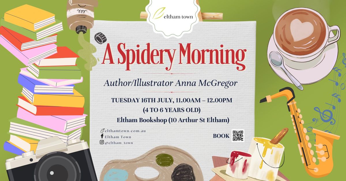 Experience Eltham Art and Culture: A Spidery Morning  for 4-6 year olds