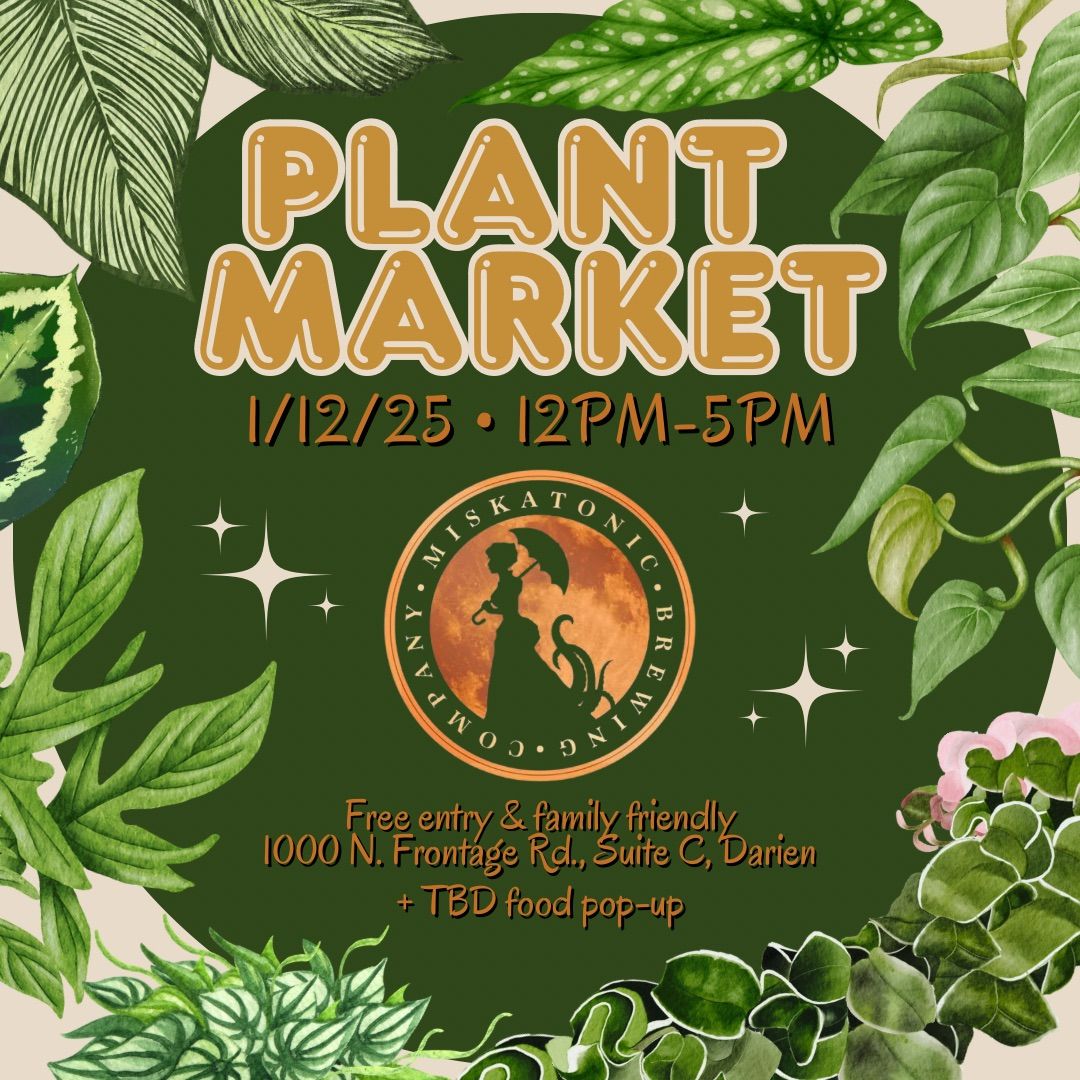 Plant Market @ Miskatonic Brewing Darien