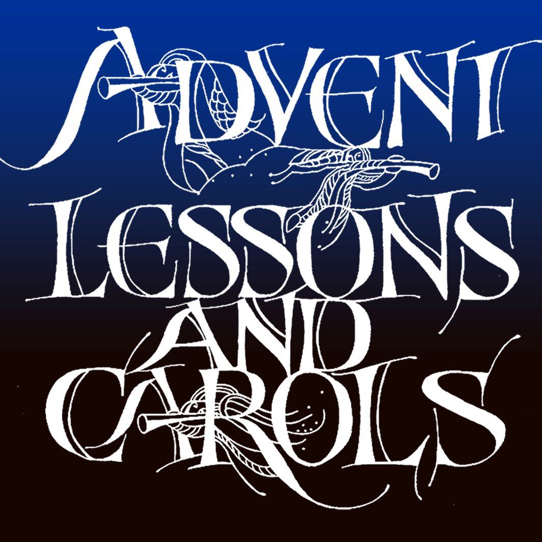 A Service of Lessons and Carols for Advent 