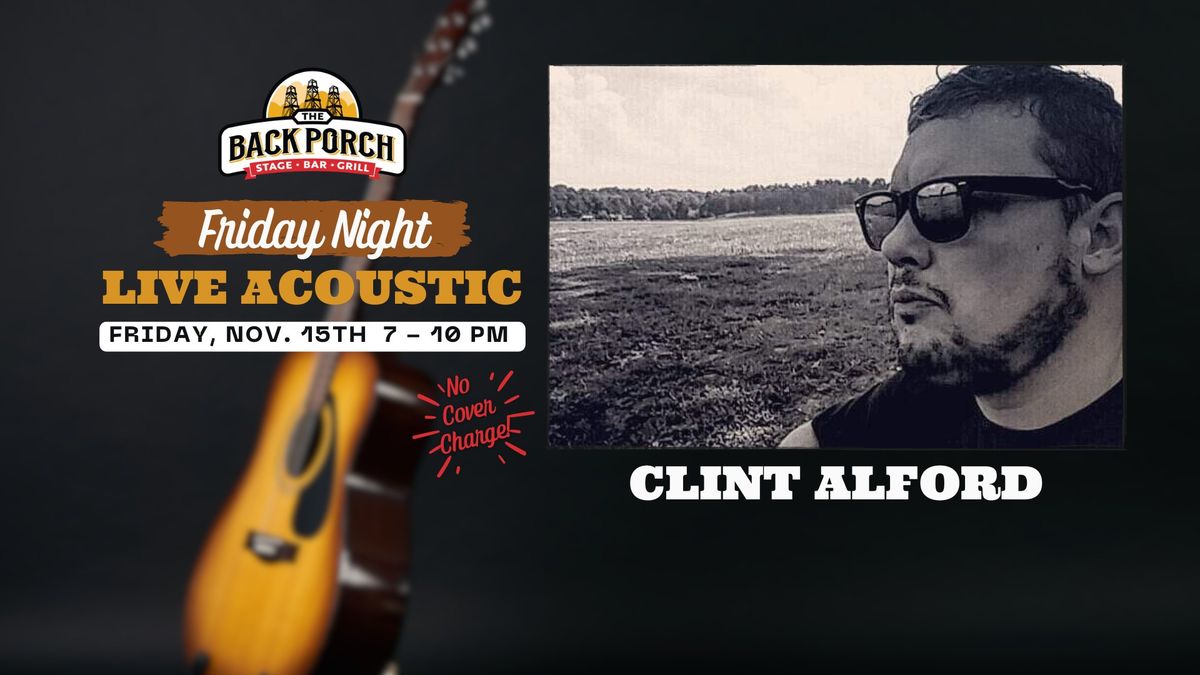 Friday Night LIVE Acoustic with Clint Alford