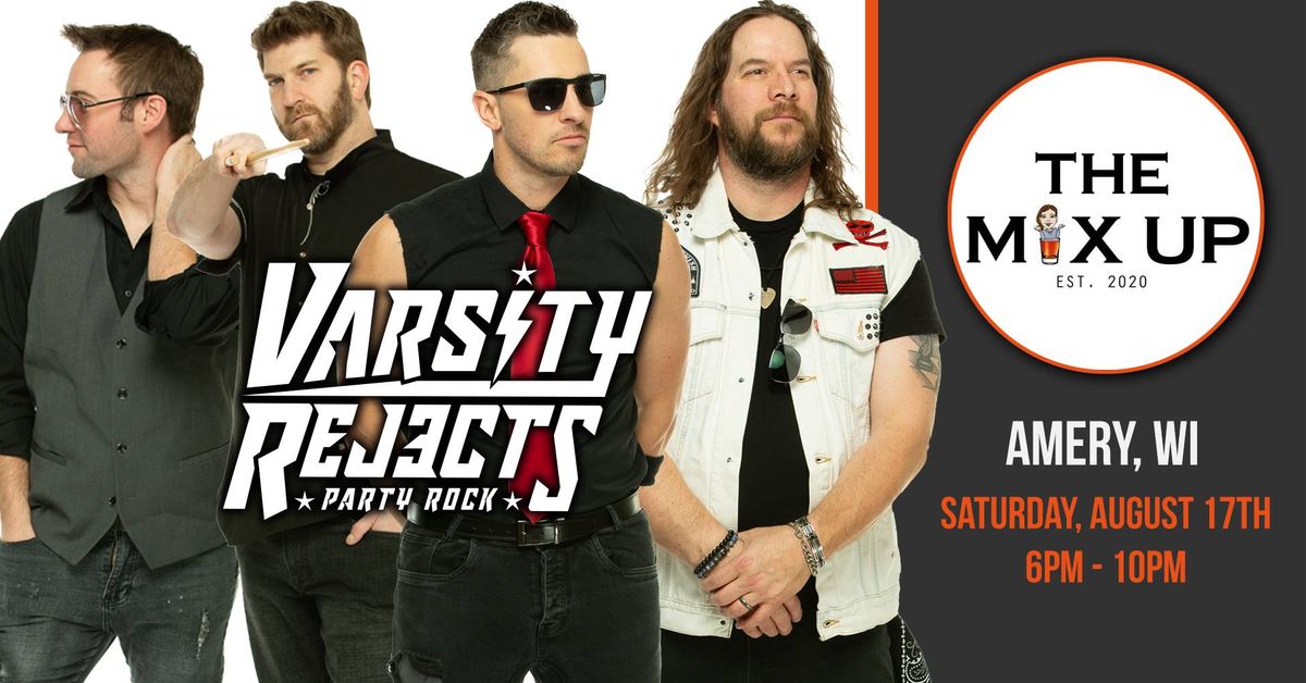 Varsity Rejects - Party at The Mix Up | Amery WI