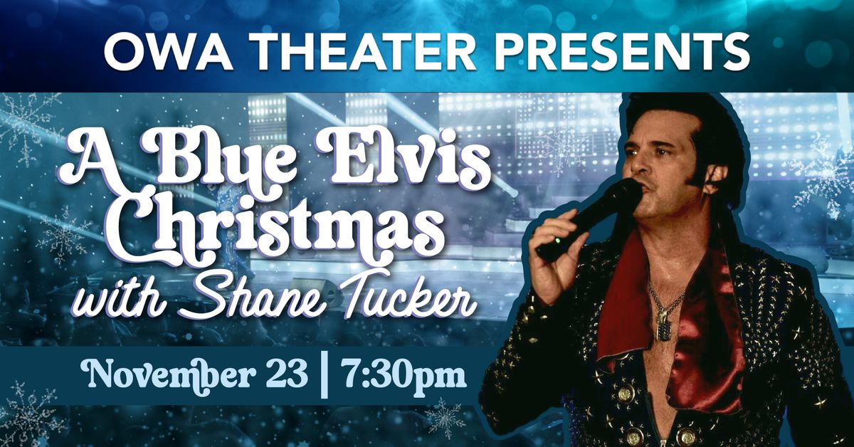 A Blue Elvis Christmas with Shane Tucker