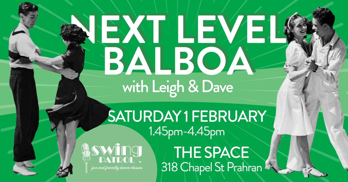 Next Level Balboa with Leigh & Dave