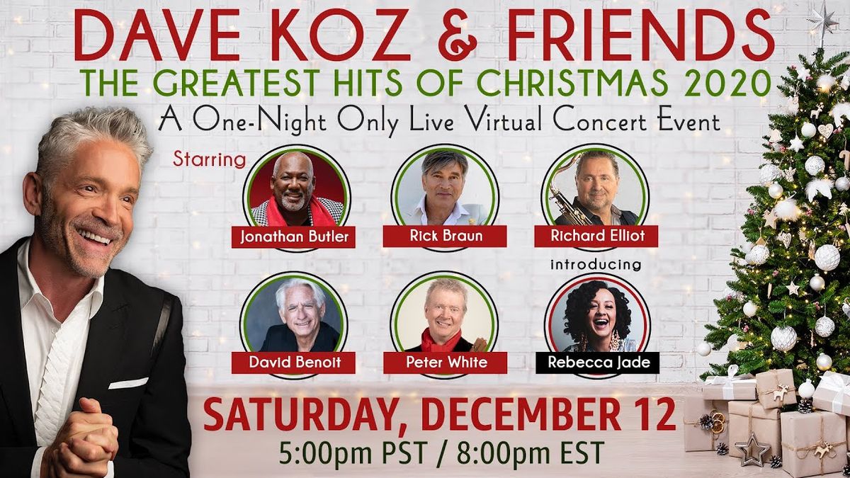 Dave Koz And Friends Christmas