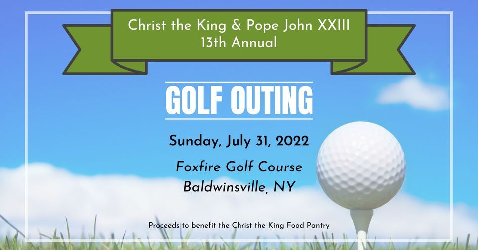 13th Annual Golf Outing, Foxfire Golf Course, Baldwinsville, 31 July 2022