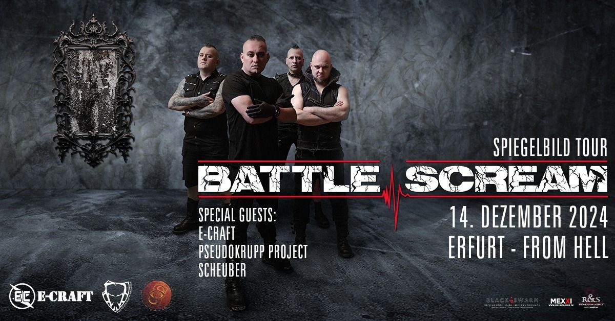 SPIEGELBILD TOUR - Battle Scream, E-Craft & Support