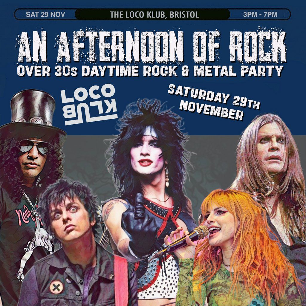 An Afternoon of Rock: BRISTOL (Over 30s Rock\/Metal) 3pm-7pm
