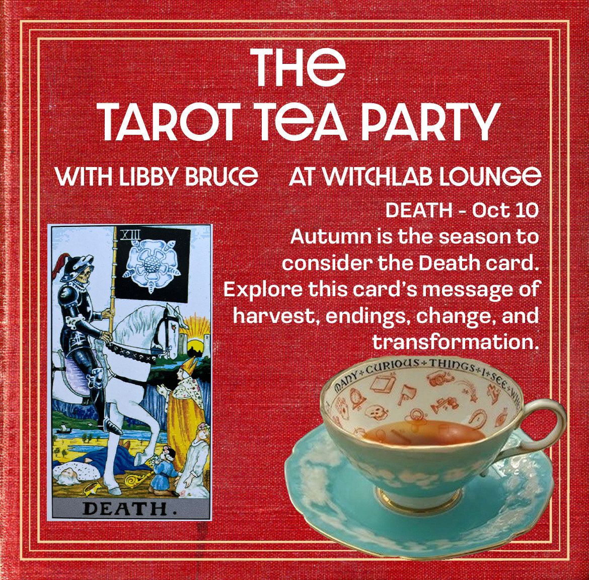 Tarot Tea Party Oct 10th - The Death Card