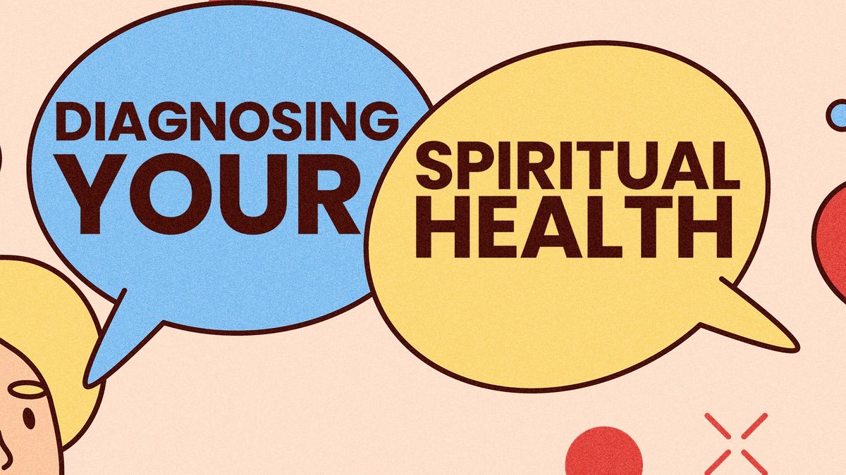 Diagnosing Your Spiritual Health Event