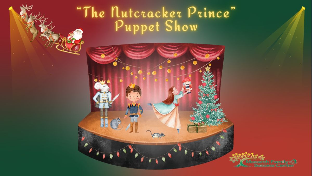 Nutcracker Prince Puppet Show - all ages