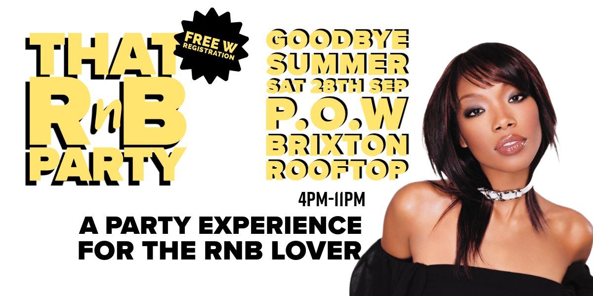 That RnB Party - Sat 28th Sep - FREE Goodbye Summer Party