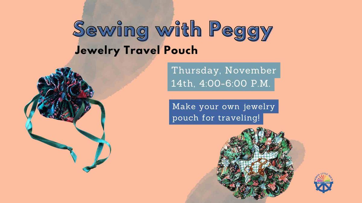 Sewing With Peggy: Jewelry Travel Pouch