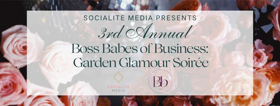 Boss Babes of Business Spring Showcase: Garden Glamour Soir\u00e9e 